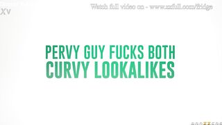 Pervy Guy Fucks Both Curvy Lookalikes - Siri Dahl, Abigaiil Morris / Brazzers / stream full from www.zzfull.com/fridge